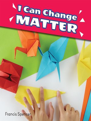 cover image of I Can Change Matter